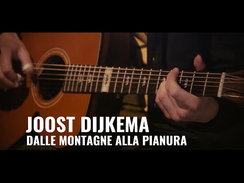 Joost Dijkema - Dalle Montagne Alla Pianura