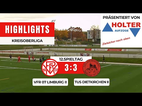 VfR 07 Limburg II - TUS Dietkirchen II 3:3 | Kreisoberliga Limburg-Weilburg | 12.Spieltag