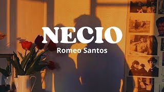 Romeo Santos - Necio ft. Santana | Letra