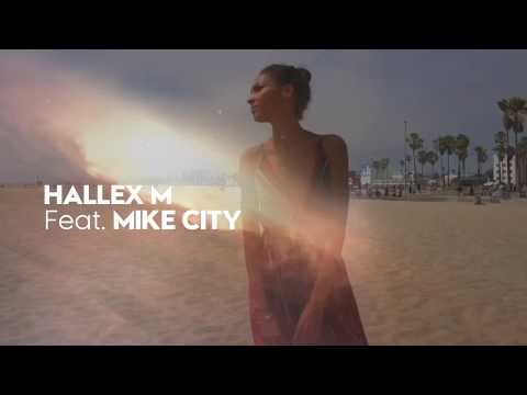 Hallex M Feat. Mike City - She Speaks (available everywhere)
