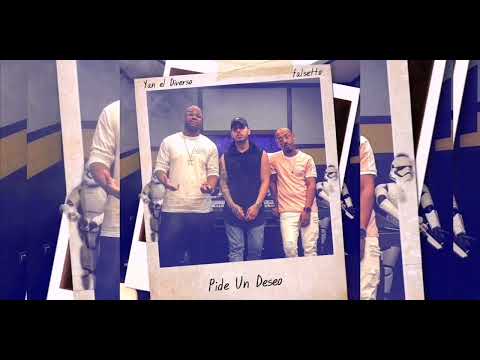Pide Un Deseo - Yan El Diverso Ft. Falsetto