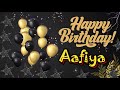 Aafiya Happy Birthday To You|Happy Birthday Afiya song | Happy Birthday Song with Name|Birthday Reel