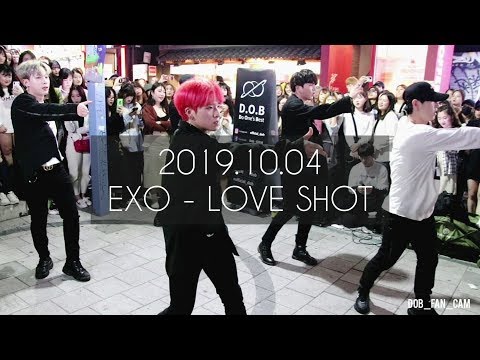 [DOB_디오비] 191004 홍대공연 1차 / EXO 엑소 - love shot 러브샷