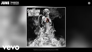 June - Thankful (Audio) ft. Hennesy