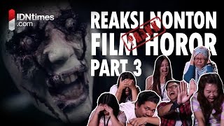 Reaksi Menonton Film Horor (PRANK) pt 3 │IDNtimes.com