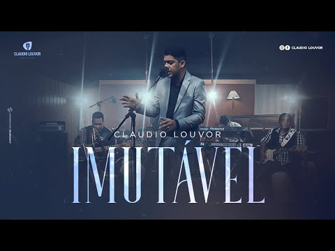 Imutável - Claudio Louvor