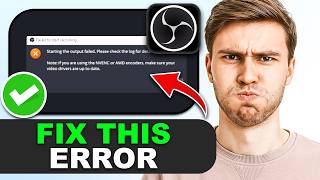 How to Fix “OBS Studio Error Starting the Output Failed” (Check Log for Details) in 2026