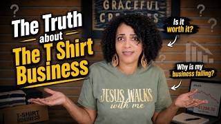 Why Most T-Shirt Businesses Don’t Make Money! The Hard Truth No One Tells You! How To Fix It!