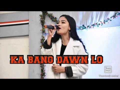 Zinnia Kawlni - Ka bang Dâwn Lo (Live at LPS Youth Icon 2019)