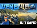 Visiting Venezuela (it’s nothing like what they say)