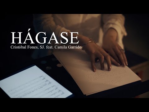 Hágase | Cristóbal Fones, SJ. Feat. Camila Garrido