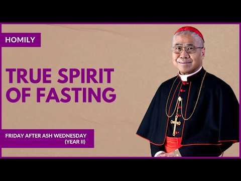 True Spirit of Fasting - William Cardinal Goh (Homily - 20 Feb 2026)