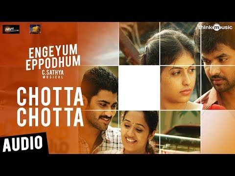 Engeyum Eppodhum | Chotta Chotta Song | Jai, Anjali, Sharwanand, Ananya|  C.Sathya