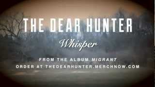 The Dear Hunter &quot;Whisper&quot;