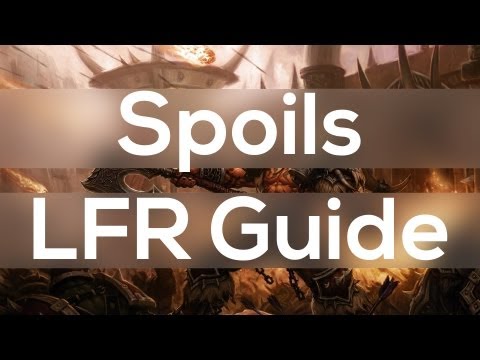 Spoils of Pandaria LFR Guide - The Siege of Orgrimmar The Underhold