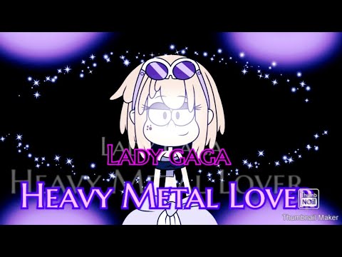 ROMAIN WORLD/ LADY GAGA - HEAVY METAL LOVER ( ARIE - SONG ) THE NEU HOUSE - ANIMATION