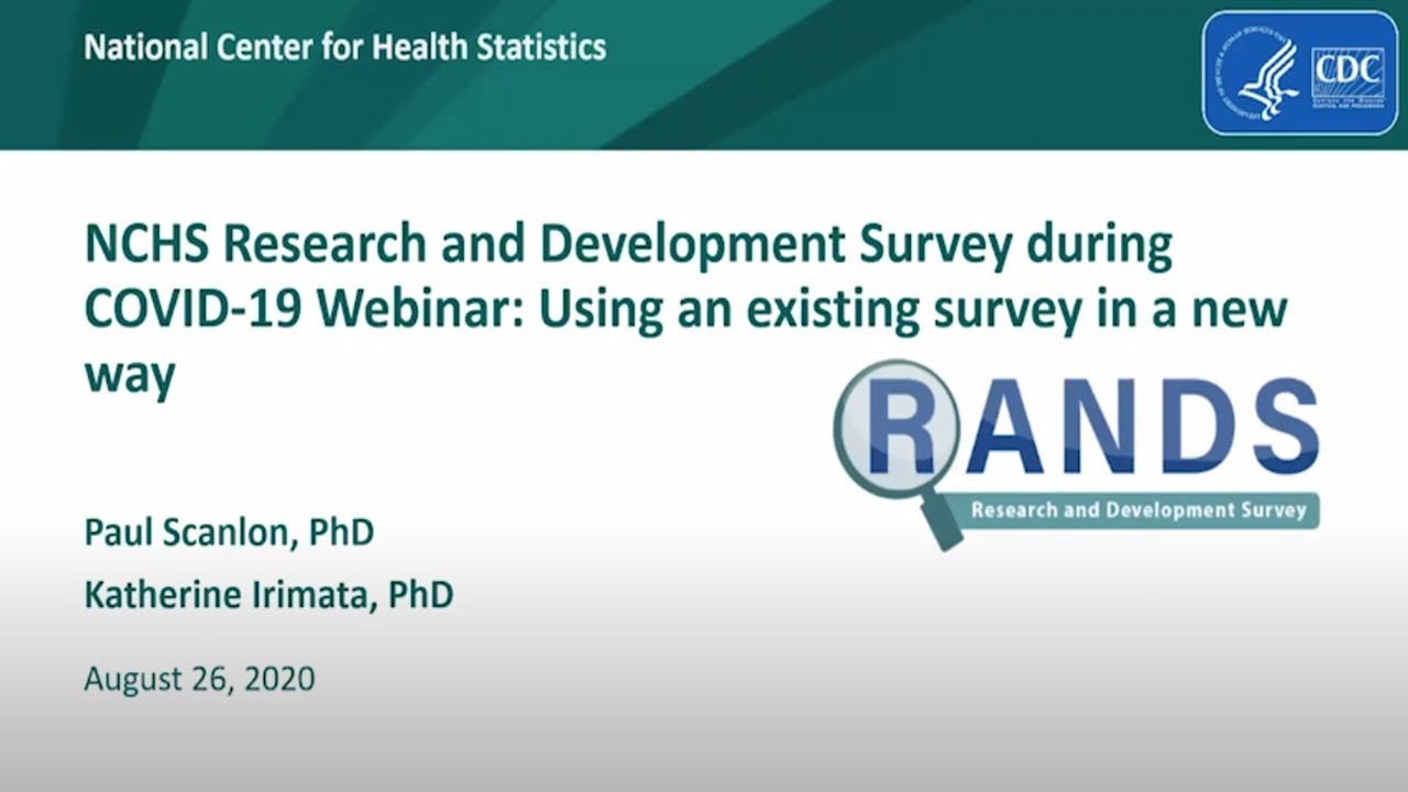 NCHS Research and Development Survey during COVID-19 Webinar