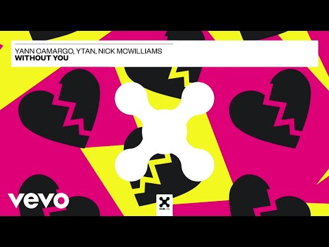 Yann Camargo, Ytan, Nick McWilliams - Without You (Áudio Oficial)