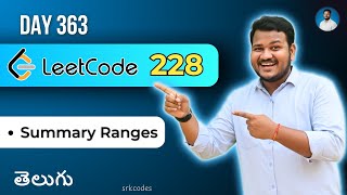 YouTube video 'Leetcode 228: Summary Ranges in Telugu | Brute Force, Two Pointers | Python DSA | srkcodes'