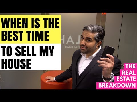 WHEN IS THE BEST TIME TO SELL A HOUSE?
