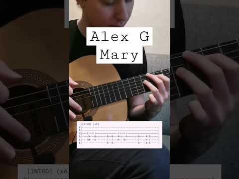 Alex G - Mary, tab on guitar ♥️