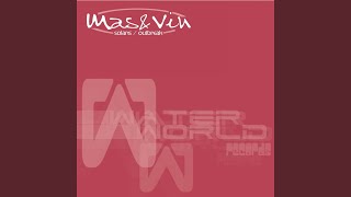 Mas & Vin "Outbreak"