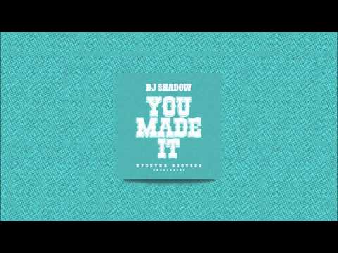 DJ Shadow - You Made It (Kpoeyra Edit)