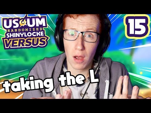 TAKING THE L... - Pokemon USUM Shinylocke Versus! Episode 15