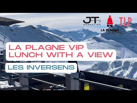 La PLagne VIP lunch on the ski slopes: Les Inversens | La Plagne