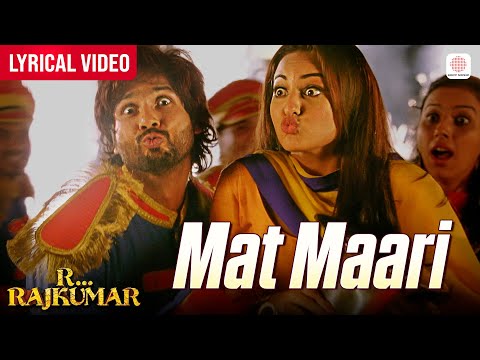 Mat Maari - Lyrical Video | Sonakshi Sinha & Shahid Kapoor | Pritam | R...Rajkumar