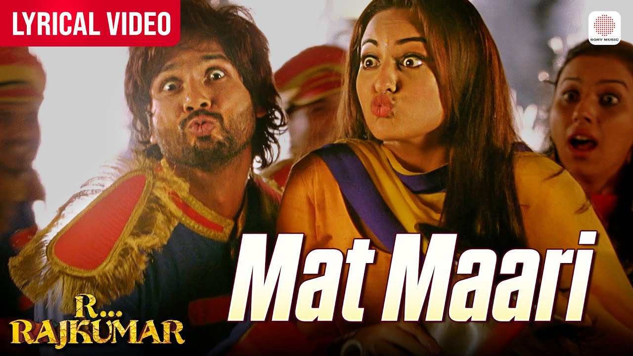 Mat Maari - Lyrical Video | Sonakshi Sinha & Shahid Kapoor | Pritam | R...Rajkumar