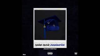 Maine Musik - Imagination (prod. by Timothy Hills)