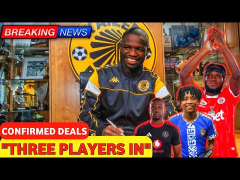 CONFIRMED TRANSFERS, Kaizer Chiefs has completed pre contract signings to three stars | Mabasa......