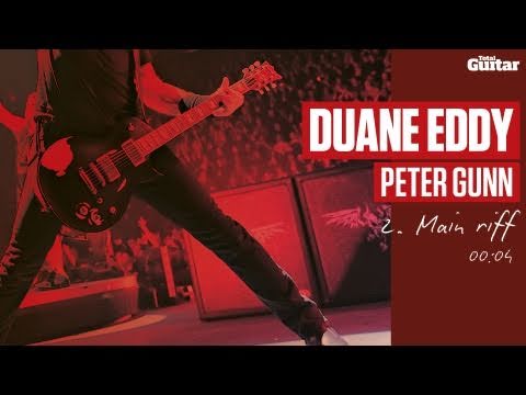 Guitar Lesson: Duane Eddy 'Peter Gunn' -- Part Two -- Main Riff (TG216)