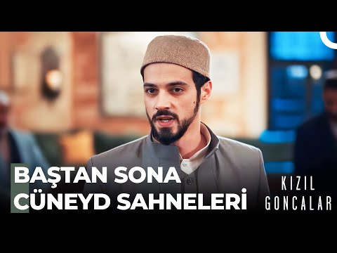 Baştan Sona Cüneyd Sahneleri - Kızıl Goncalar