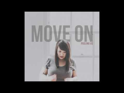 Move On - Paulina Vo (Featured on 