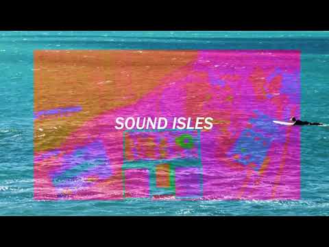 Sound Isles: Sonic Explorations