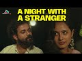A Night With A Stranger Hindi Short Film Romantic Short Film