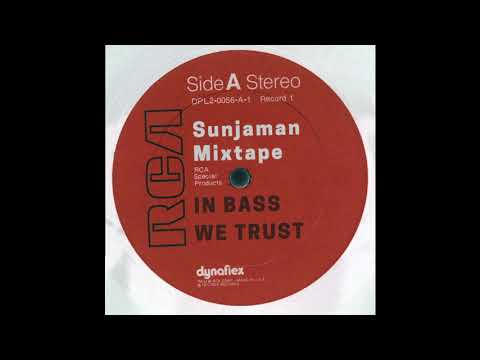 Sunjaman - In Bass We Trust Mixtape #8