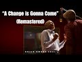 A Change is Gonna Come (Remastered in Color) | Thomas Owens & Brian Owens