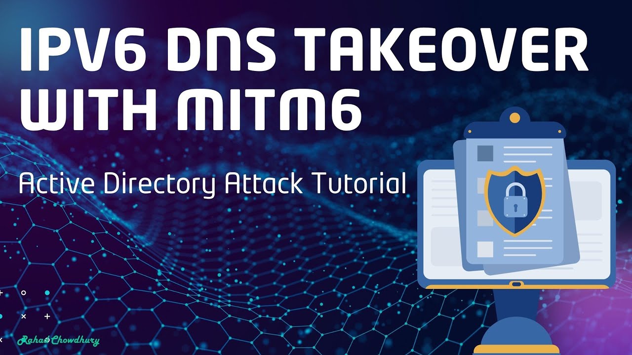 IPv6 DNS Takeover with MITM6 | Active Directory Attack Tutorial