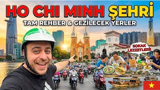 Adım Adım Ho Chi Minh: Eksiksiz Saigon Seyahat Rotası 🇻🇳