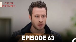Download lagu Episode 63 | Cruel Istanbul mp3