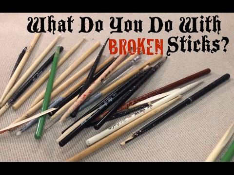 What Do YOU Do With Your Broken Drum Sticks?