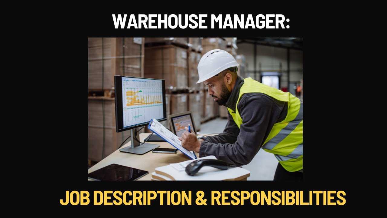 Warehouse Manager Job Description & Responsibilities
