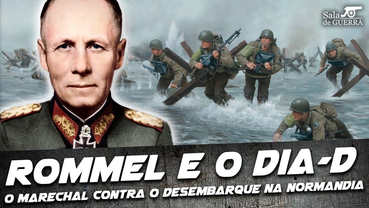 Erwin Rommel e o Dia D: O Marechal contra o Desembarque na Normandia - DOC #83