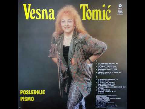 Vesna Tomić - To dragi ne pitaj