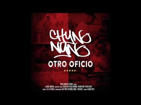 Chyno Nyno - Otro Oficio