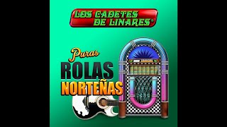 Y Mas Te Estoy Queriendo - Los Cadetes de Linares