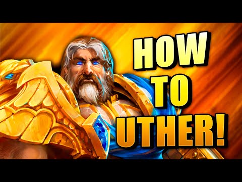 How to Uther Ft. Wearyday w/ Kyle Fergusson - Heroes of the Storm 2021 Guide